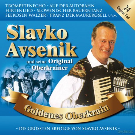 Slavko Avsenik: Goldenes Oberkrain [CD]