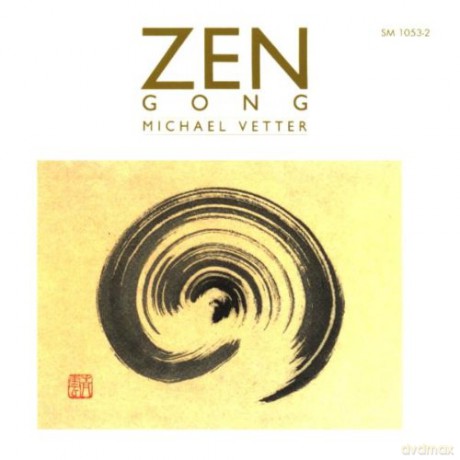 Michael Vetter: Zen - Gong [CD]