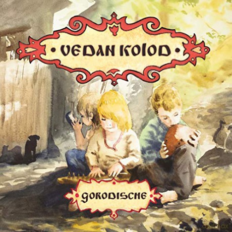 Vedan Kolod: Gorodische [CD]