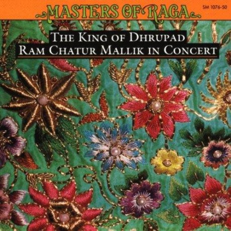 Ram Chatur Mallik: The King Of Dhurup - Ram Chatur Mallik in Concert [CD]
