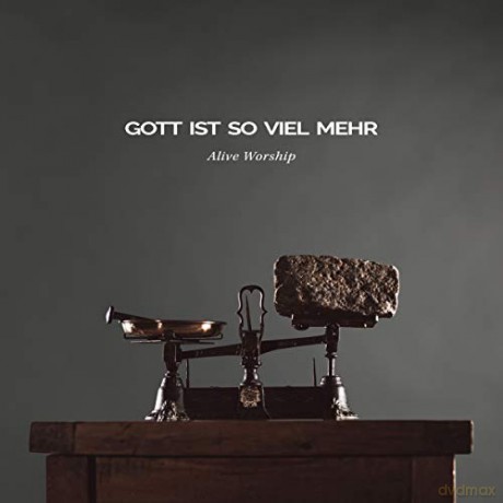 Alive Worship: Gott ist so viel mehr [CD]