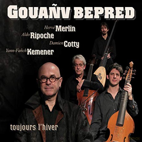 Yann-Fanch Kemener: Gouanv Bepred: Toujours L'Hiver [CD]