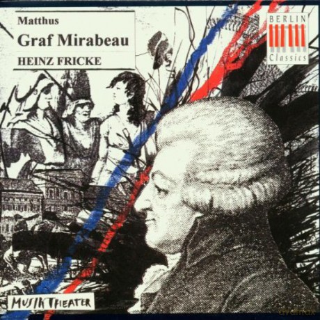 Siegfried Matthus: Graf Mirabeau [2CD]