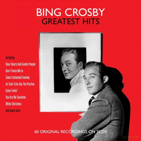 Bing Crosby: Greatest Hits: 60 Original Recordings On 3 CD [3CD]