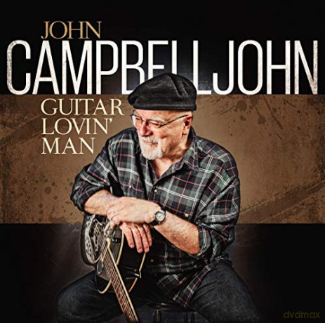 John Campbelljohn: Guitar Lovin' Man [CD]