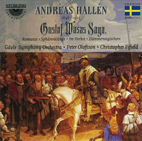 Andreas Hallen: Gustav Wasas Saga [CD]