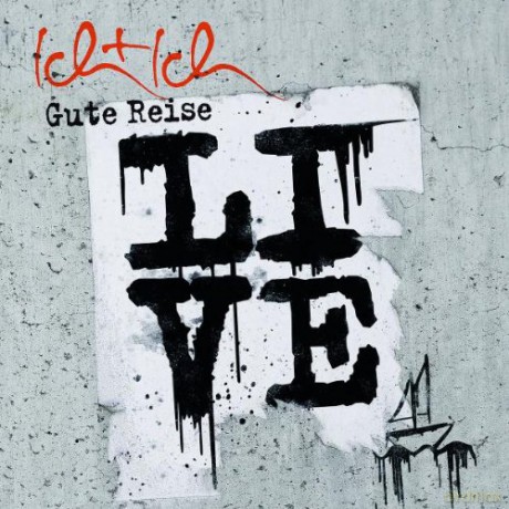 Ich + Ich: Gute Reise-Live aus Berlin [2CD]