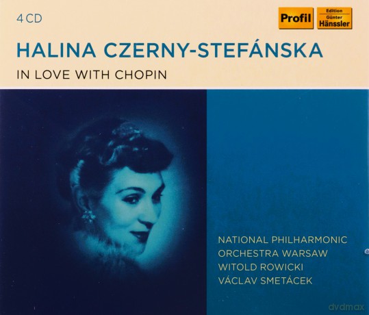 Frederic Chopin: Halina Czerny-Stefanksa-In Love with Chopin [4CD]
