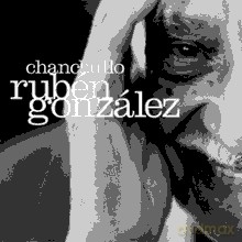 Ruben Gonzales: Chanchullo [CD]