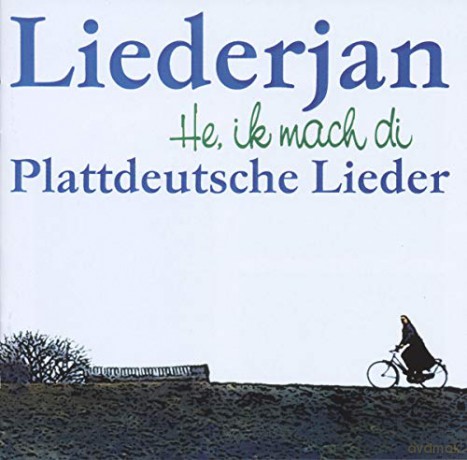 Liederjan: He, ik mach di: Plattdeutsche Lieder [CD]