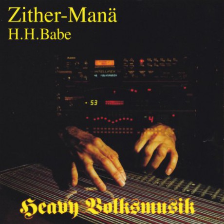 Zither-Mana: Heavy Volksmusik [CD]