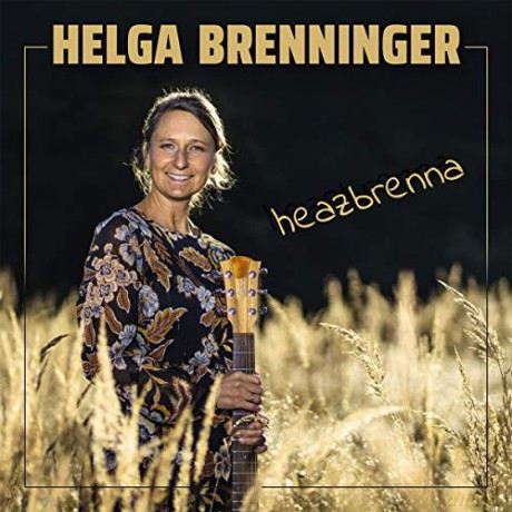 Helga Brenninger: Heazbrenna [CD]