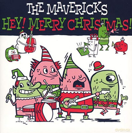 The Mavericks: Hey Merry Christmas (digipack) [CD]