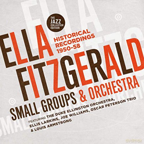 Ella Fitzgerald: Historical Recordings 1950-1958 (The Jazz Collector) [2CD]