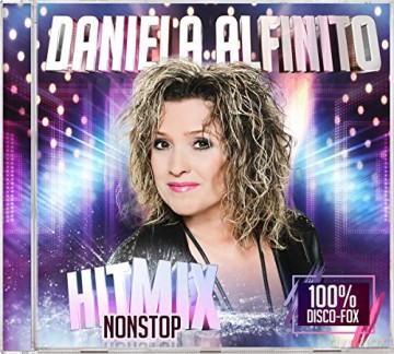 Daniela Alfinito: Hitmix Nonstop: 100% Disco-Fox [CD]