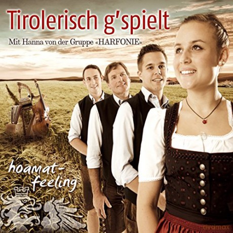 Tirolerisch G'spielt: Hoamat-Feeling [CD]