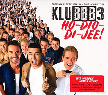 Klubbb3: Ho-Dio-Di-Jee! (Hollendische Version von Wir werden immer mehr!) (Deluxe) [CD]