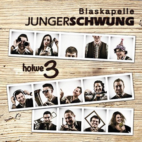 Blaskapelle Junger Schwung: Hoiwe 3 [CD]
