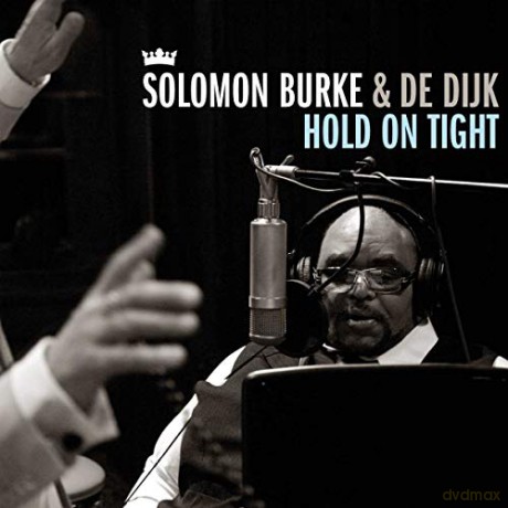 Solomon Burke: Hold On Tight [CD]