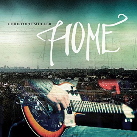 Christoph Muller: Home [CD]