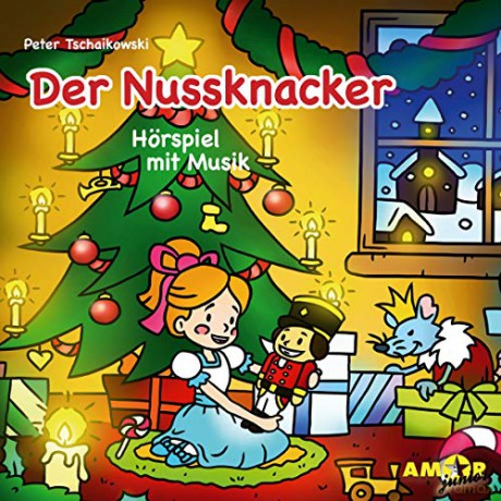 Horspiel mit Musik-Peter Tschaikowsky: Der Nussknacker [CD]