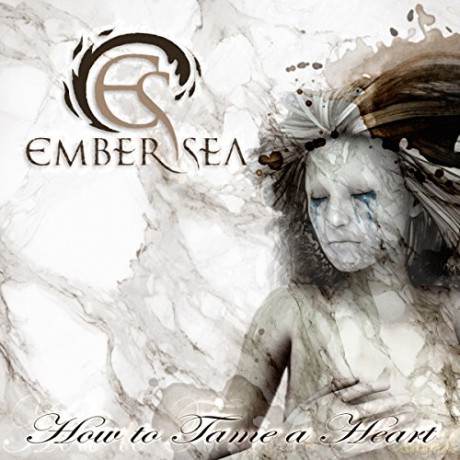 Ember Sea: How To Tame A Heart [CD]