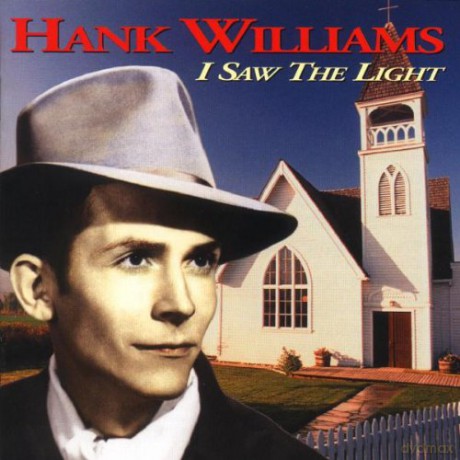 Hank Williams: I Saw The Light [CD]