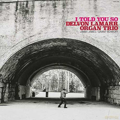 Delvon Lamarr: I Told You So [CD]