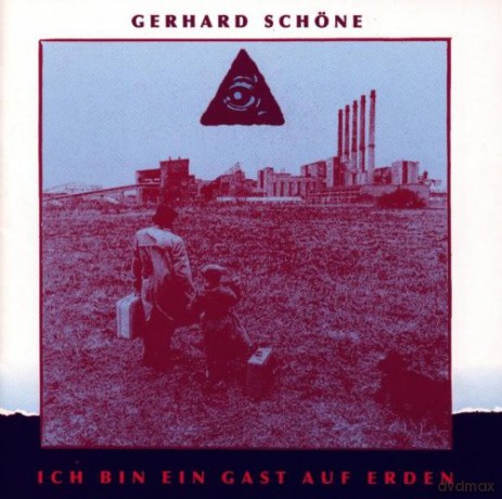 Gerhard Schssne: Ich bin ein Gast auf Erden [CD]