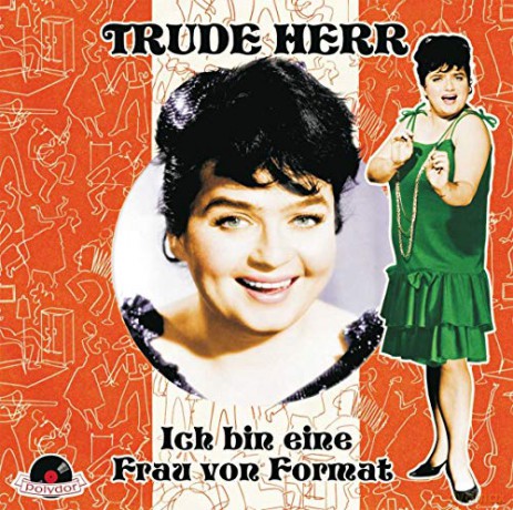 Trude Herr: Ich bin eine Frau von Format [CD]