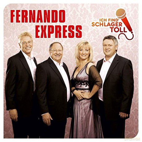 Fernando Express: Ich find' Schlager toll (Das Beste) [CD]