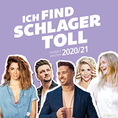 Ich find Schlager toll: Herbst/Winter 2020/21 [2CD]