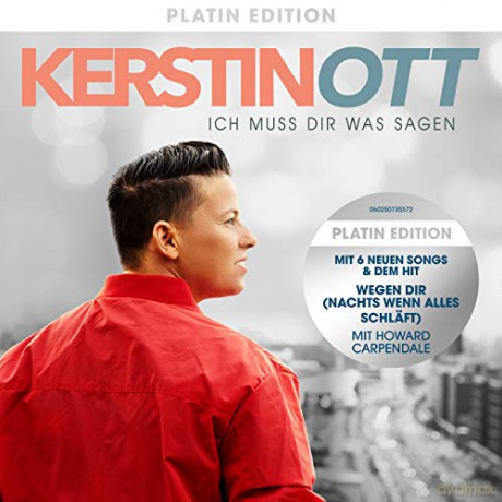 Kerstin Ott: Ich muss Dir was sagen (Platin) [CD]