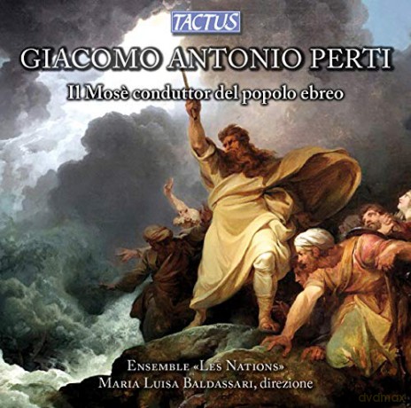 Giacomo Antonio Perti: Il Mose conduttor del popolo ebreto (Oratorium) [CD]