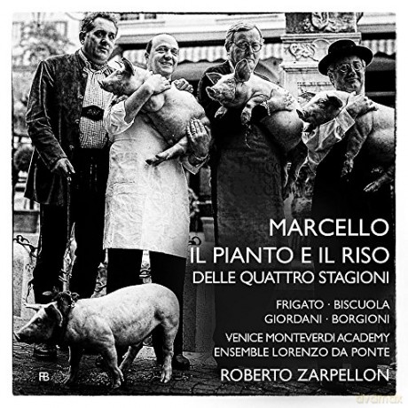Benedetto Marcello: Il Pianto e il Riso delle Quattro Stagioni (Oratorium 1731) [2CD]