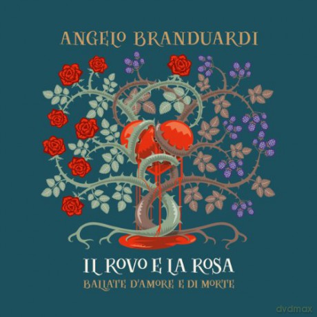 Angelo Branduardi: Il Rovo E La Rosa: Ballate D'Amore E Di Morte [CD]