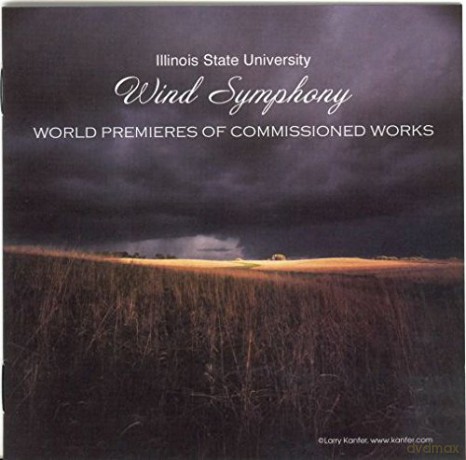 Illinois State University Wind Symphony [CD]