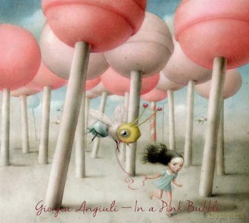 Giorgia Angiuli: In A Pink Bubble [CD]