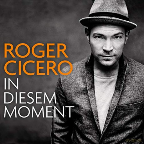 Roger Cicero: In diesem Moment [CD]
