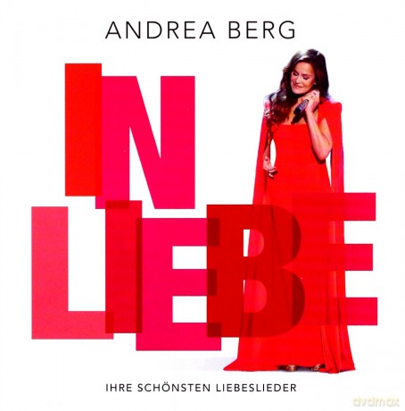 Andrea Berg: In Liebe: Ihre schonsten Liebeslieder [CD]