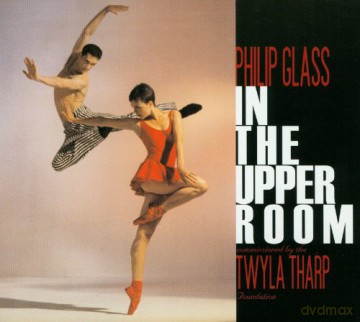 Philip Glass: In The Upper Room (Filmmusik zum Ballett) [CD]