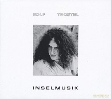 Rolf Trostel: Inselmusik [CD]