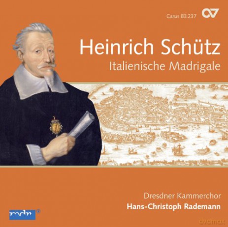 Heinrich Schutz: Italienische Madrigale (Carus Schutz-Edition vol. 2) [CD]