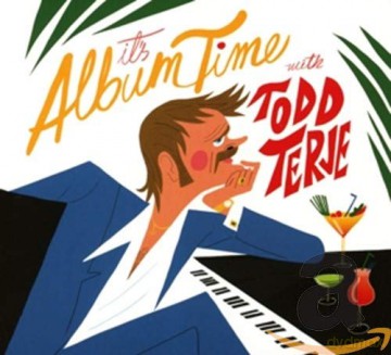 Todd Terje: It's Album Time [CD]