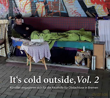 It's Cold Outside vol. 2: Kunstler engagieren sich fur die Akuthilfe fur Obdachlose in Bremen [CD]