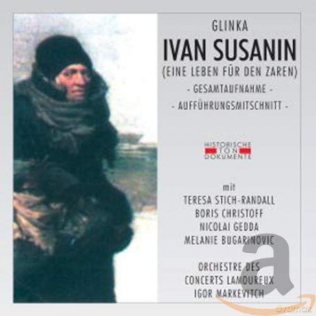 Michael Glinka: Iwan Sussanin (Ein Leben fur den Zaren) [2CD]