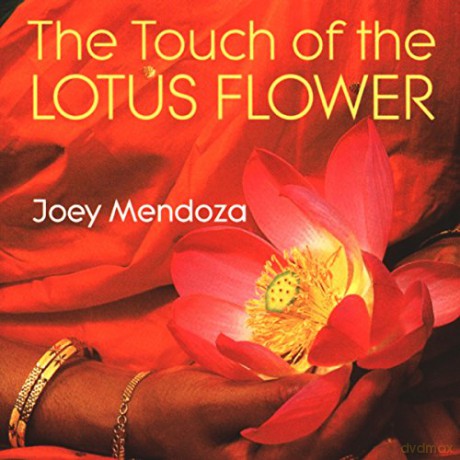 Joey Mendoza-The Touch Of The Lotus Flower [CD]