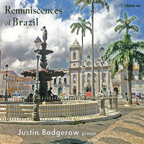 Francisco Mignone: Justin Badgerov-Reminiscences of Brazil [CD]