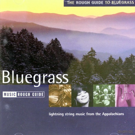 Rough Guide: The Rough Giude To Bluegrass [CD]