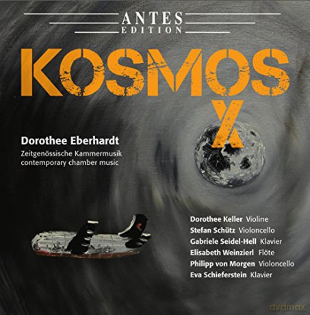 Dorothee Eberhardt: Kammermusik Kosmos X [CD]